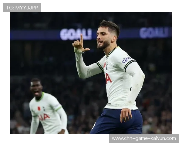 热刺本坦库尔节奏掌控极佳